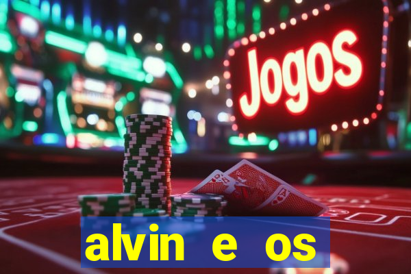 alvin e os esquilos esquiletes nomes